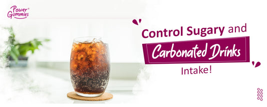 Control Sugary and Carbonated Drinks Intake!