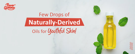 Few Drops of Naturally-Derived Oils for Youthful Skin!