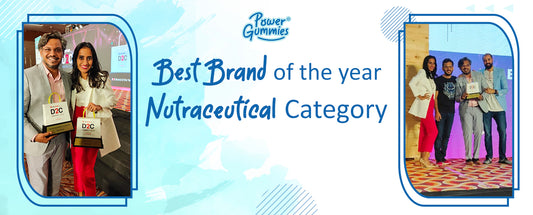 Power Gummies Has Reached a New Height- Won the Best Nutraceutical Brand!