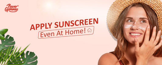 Apply Sunscreen Even At Home!