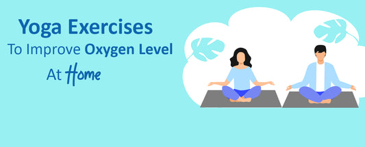 List of Yoga Breathing Exercises For Improving The Oxygen Level In Body | Pranayama Breathing Techniques For Boosting Oxygen Concentration in Lungs