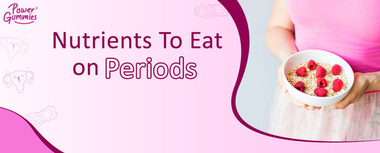 6 Essential Nutrients You Must Eat When On Periods