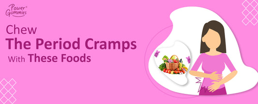 Power Gummies - Best food to eat during period for relief from menstrual cramps